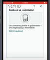 [Translate to English:] Bekræftelse med NemID i appen Kviktest
